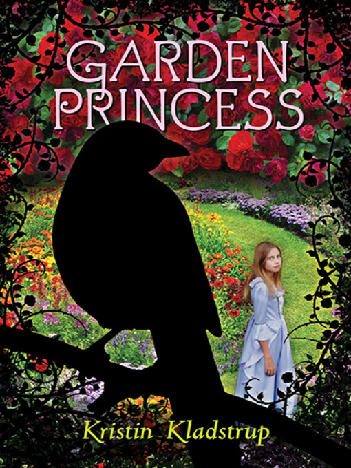 Title details for Garden Princess by Kristin Kladstrup - Wait list